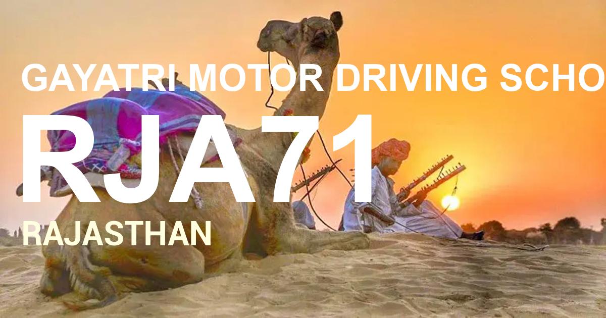 RJA71 || GAYATRI MOTOR DRIVING SCHOOL